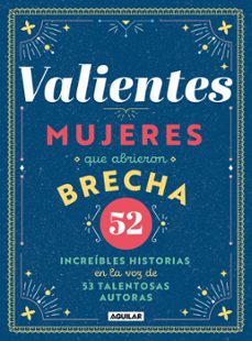 valientes: mujeres que abrieron la brecha (ebook)-9786073800518