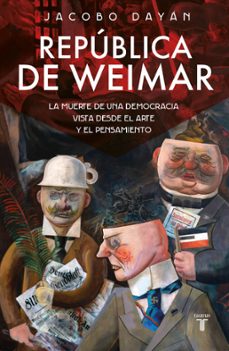 republica de weimar (ebook)-jacobo dayán-9786073839518