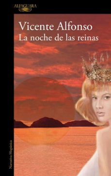 la noche de las reinas (ebook)-vicente alfonso-9786073859318