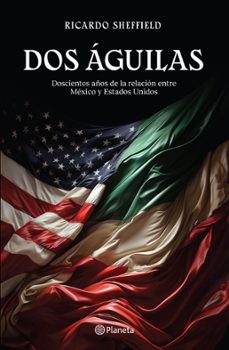 dos aguilas (ebook)-ricardo scheffield-9786073910118