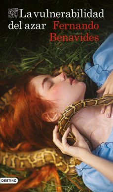 la vulnerabilidad del azar (ebook)-fernando benavides-9786073916318