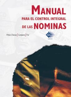 manual para el control integral de las nominas 2018 (ebook)-jose perez chavez-eladio campero guerrero-raymundo fol olguin-9786076291818