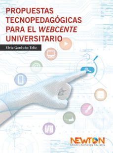 propuestas tecnopedagogicas para el webcente universitario. (ebook)-9786079888718