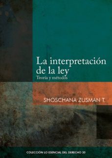 la interpretacion de la ley (ebook)-shoschana zusman-9786123174118
