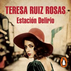 estación delirio-teresa ruiz rosas-9786124271618