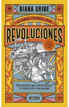 revoluciones-diana y espinosa uribe, alejandra uribe-9786287539518
