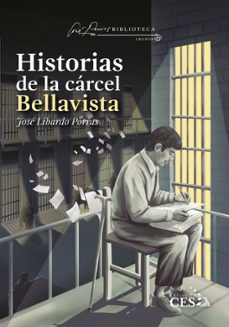 historias de la carcel bellavista (ebook)-josé libardo porras-9786287696518
