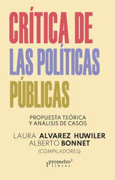 critica de las politicas publicas (ebook)-laura álvarez huwiler-alberto bonnet-9786316604118