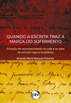 quando a escrita traz a marca do sofrimento (ebook)-amanda maria marques pimenta-9786525160818