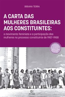 a carta das mulheres brasileiras aos constituintes (ebook)-bibiana terra-9786525232218
