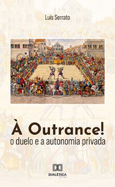 a outrance! (ebook)-luís serrato-9786525240718