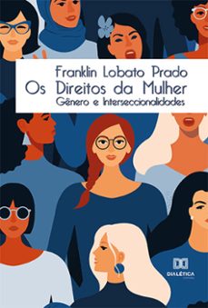 os direitos da mulher (ebook)-franklin lobato prado-9786525278018