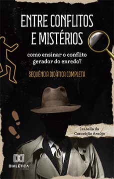 entre conflitos e misterios (ebook)-izabella da conceição araújo-9786525281018