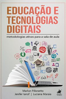 educacao e tecnologias digitais (ebook)-marlon richard alves pillonetto-jenifer ianof-luciana maraia-9786525443218