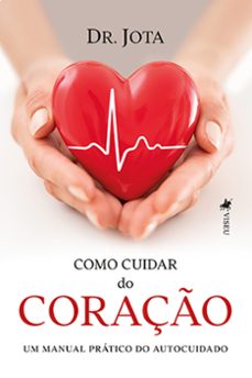 como cuidar do coracao (ebook)-dr. jota-9786525466118