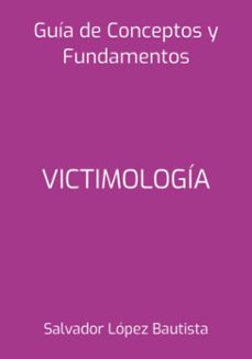 victimologia (ebook)-salvador lópez bautista-9786526626818