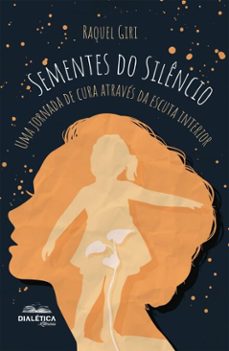 sementes do silencio (ebook)-raquel giri-9786527409618
