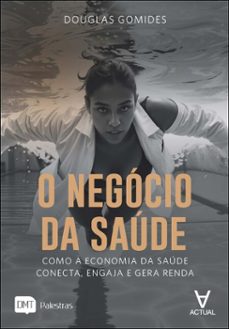o negócio da saúde-douglas gomides-9786551830518