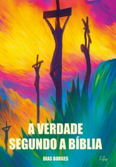 a verdade segundo a biblia (ebook)-dias borges-9786553918818