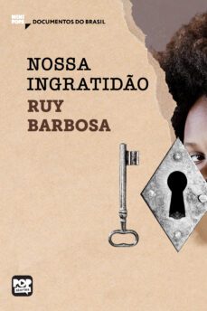 nossa ingratido (ebook)-ruy barbosa-9786554113618