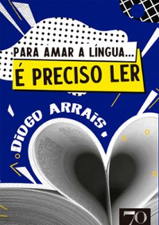 para amar a lingua... e preciso ler! (ebook)-diogo arrais-9786554271318
