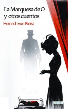 la marquesa de o y otros cuentos (ebook)-heinrich von kleist-9786558948018