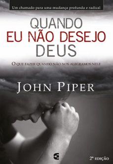 quando eu no desejo deus (ebook)-john piper-9786559891818