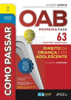 como passar oab primeira fase - 63 questes comentadas - direito da criança e do adolescente (ebook)-eduardo dompieri-9786561204118