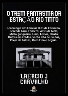 o trem fantasma da estaço rio tinto (ebook)-laércio j carvalho-9786586632118