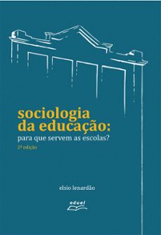 sociologia da educaço (ebook)-elsio lenardão-9786589814818