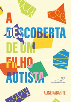 a descoberta de um filho autista (ebook)-aline kabarite-9786598152918