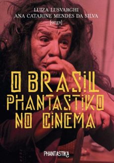 o brasil phantastiko no cinema (ebook)-9786598342418