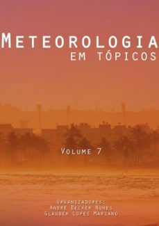 meteorologia em topicos: volume 7 (ebook)-andré becker nunes e glauber lopes mariano-9786599164118