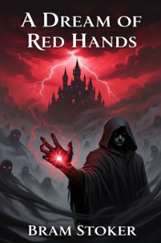 a dream of red hands (ebook)-bram stoker-9786726002818