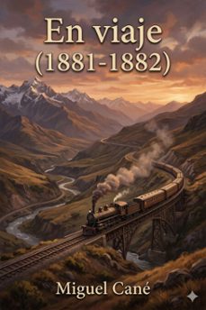 en viaje (1881-1882) (ebook)-9786726017218