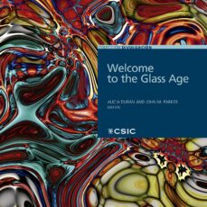 welcome to the glass age: celebrating the united nations interna tional year of glass 2022-9788400109318