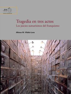 tragedia en tres actos-alfonso m. villalta luna-9788400110918