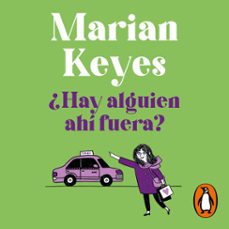 ¿hay alguien ahí fuera? (hermanas walsh 4)-marian keyes-9788401028618
