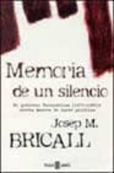memoria de un silencio: el gobierno tarradellas (1977-1980): cier ta manera de hacer politica-9788401378218