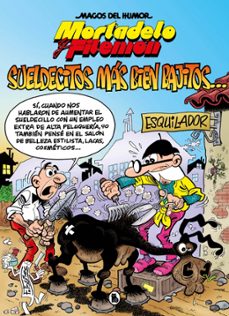 mortadelo y filemón. sueldecitos más bien bajitos... (magos del humor 178)-francisco ibañez-9788402432018