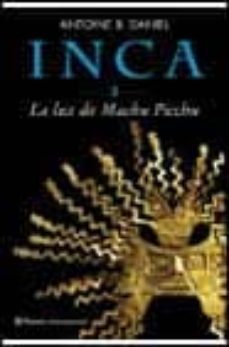 inca 3: la luz de machu picchu-9788408042518