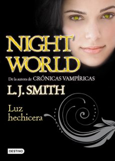 night world 5: luz hechicera-l.j. smith-9788408100218
