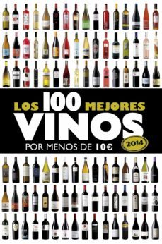 los 100 mejores vinos por menos de 10 euros, 2014 (ebook)-alicia estrada-9788408121718