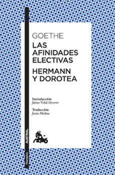 las afinidades electivas / hermann y dorotea-johann wolfgang von goethe-9788408197218