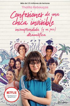 confesiones de una chica invisible, incomprendida y (un poco) dramatica-9788408249818