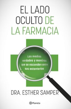el lado oculto de la farmacia-dra. esther samper-9788408255918