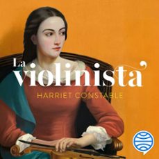 la violinista (audiolibro)-harriet constable-9788408294818