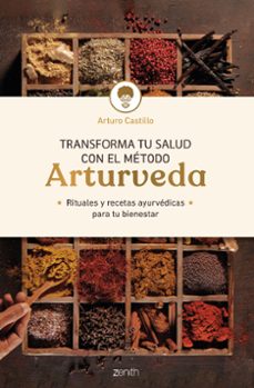 transforma tu salud con el metodo arturveda-9788408299318