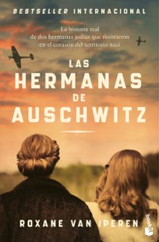 las hermanas de auschwitz-roxane van iperen-9788408304418