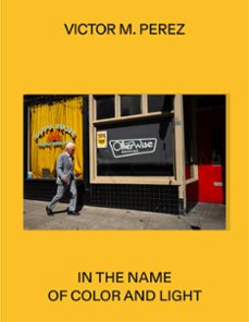 in the name of color and light-victor m. perez-9788410024618